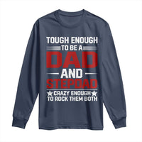 Bonus Dad Long Sleeve Shirt Dad And Stepdad Fathers Day