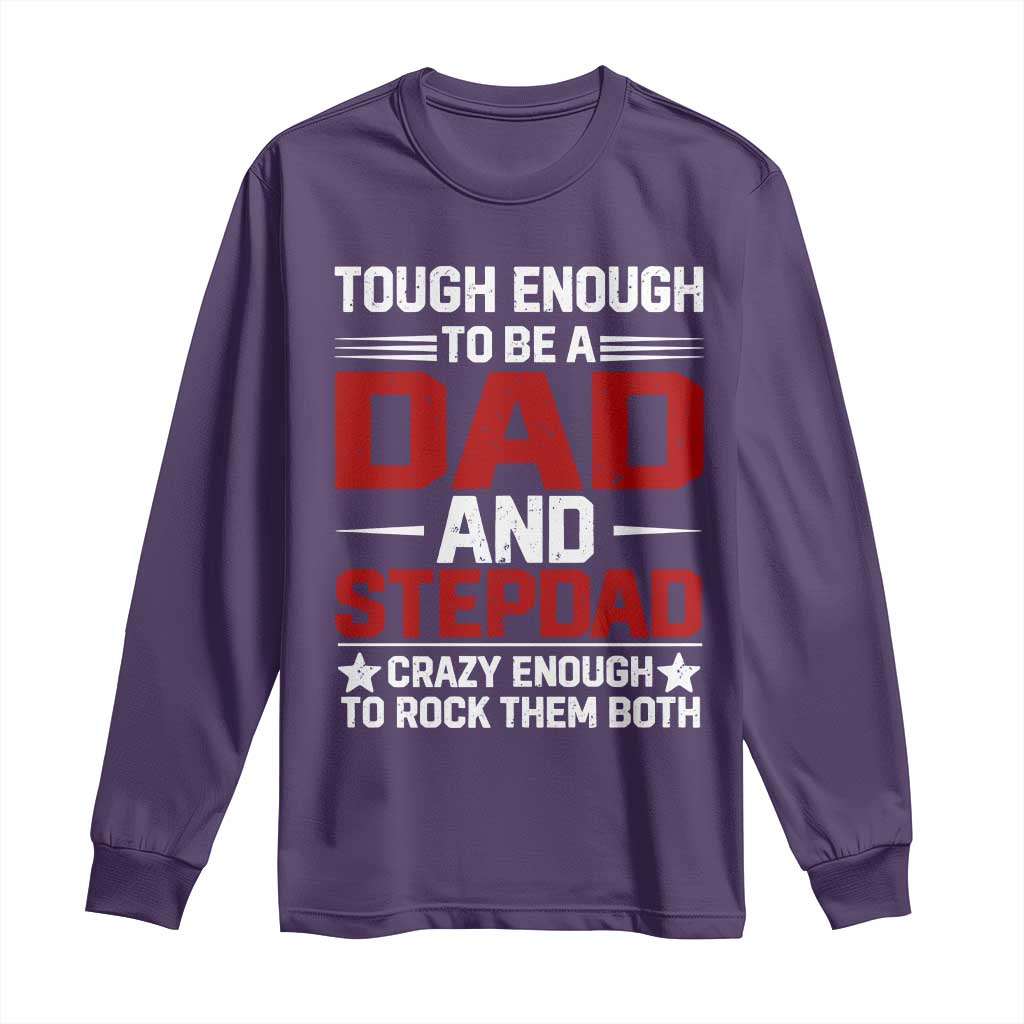 Bonus Dad Long Sleeve Shirt Dad And Stepdad Fathers Day