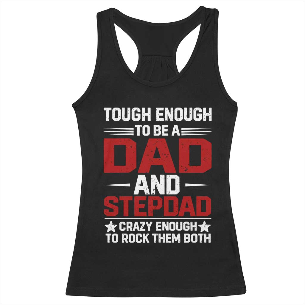 Bonus Dad Racerback Tank Top Dad And Stepdad Fathers Day