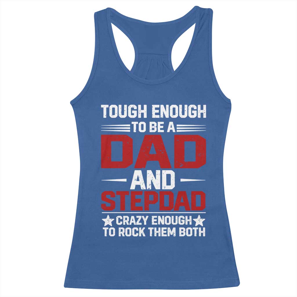Bonus Dad Racerback Tank Top Dad And Stepdad Fathers Day