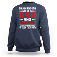 Bonus Dad Sweatshirt Dad And Stepdad Fathers Day