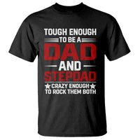 Bonus Dad T Shirt Dad And Stepdad Fathers Day