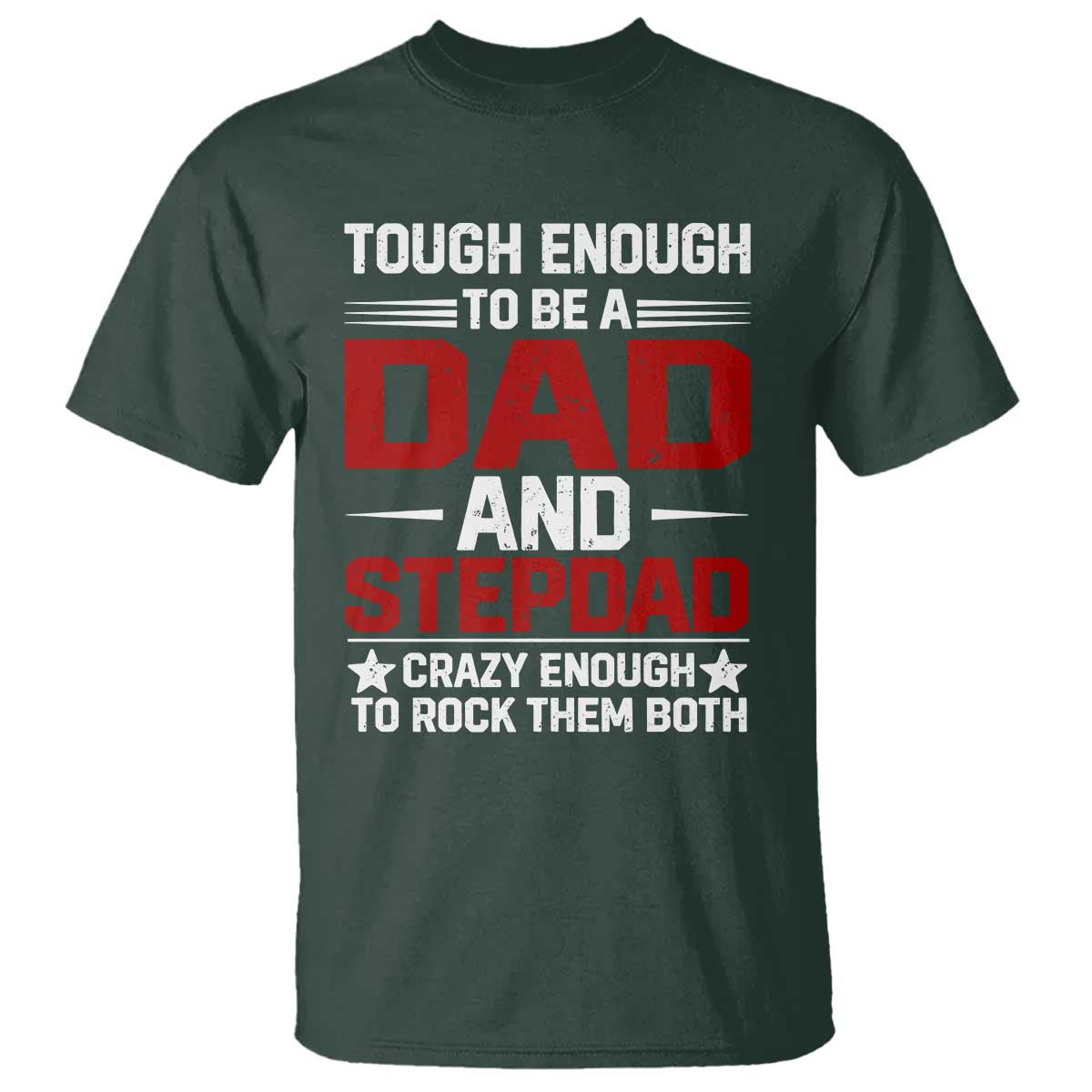 Bonus Dad T Shirt Dad And Stepdad Fathers Day