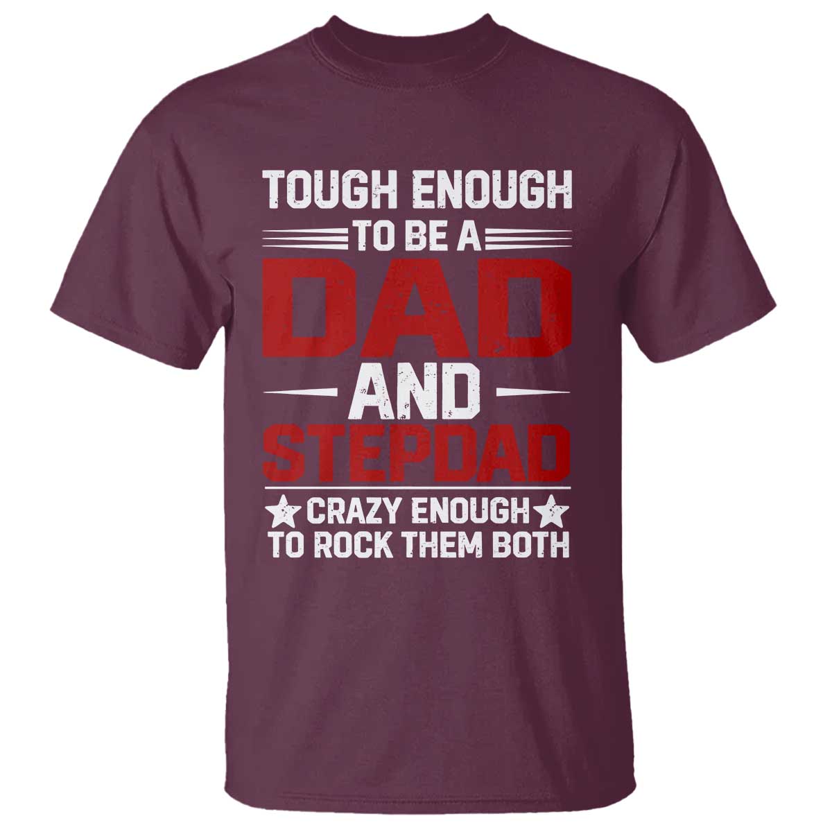 Bonus Dad T Shirt Dad And Stepdad Fathers Day