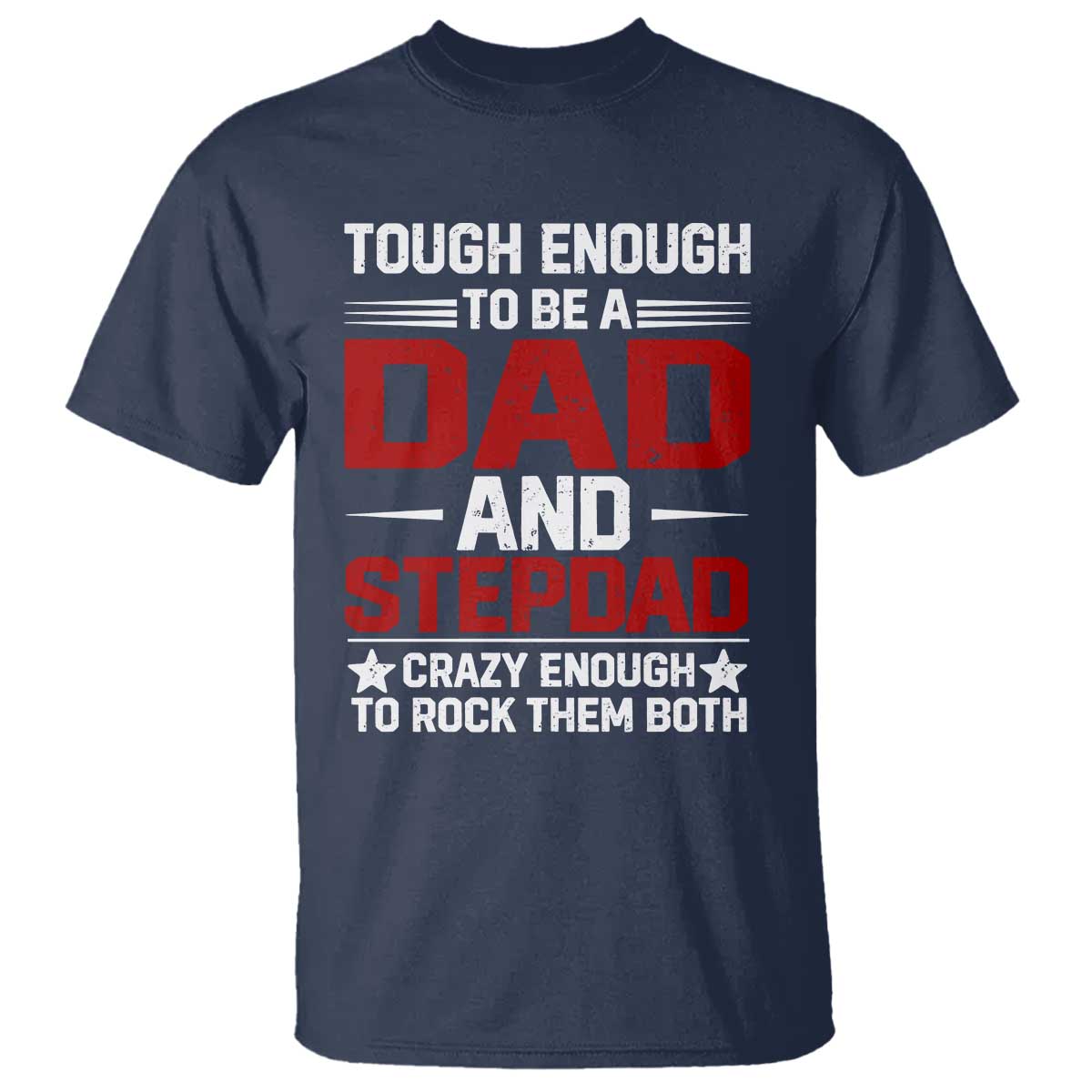 Bonus Dad T Shirt Dad And Stepdad Fathers Day