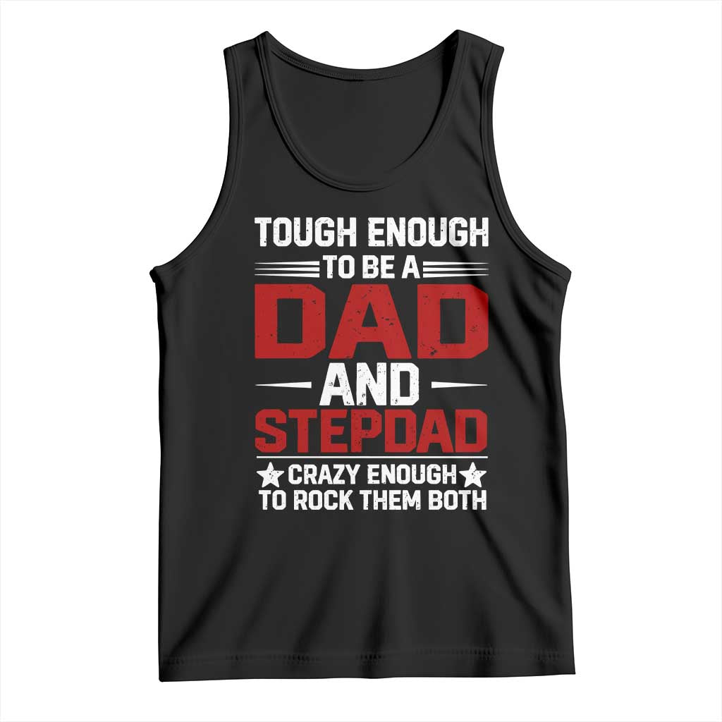Bonus Dad Tank Top Dad And Stepdad Fathers Day