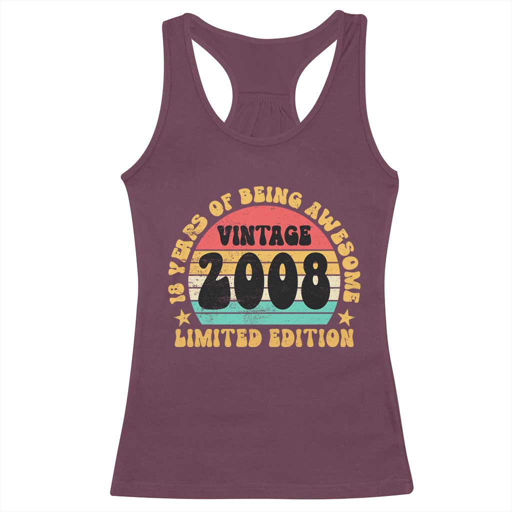 18th Birthday Racerback Tank Top Vintage 18yr 2008 Limited Edition 18 Year Old Gift