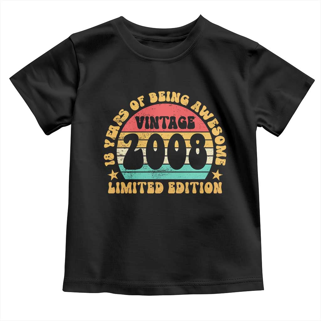 18th Birthday Toddler T Shirt Vintage 18yr 2008 Limited Edition 18 Year Old Gift