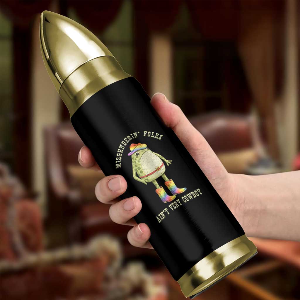 Funny Frog LGBTQ Bullet Tumbler Misgenderin Folks Aint Very Cowboy Pride Rainbow