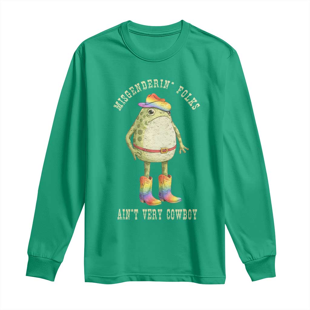 Funny Frog LGBTQ Long Sleeve Shirt Misgenderin Folks Aint Very Cowboy Pride Rainbow