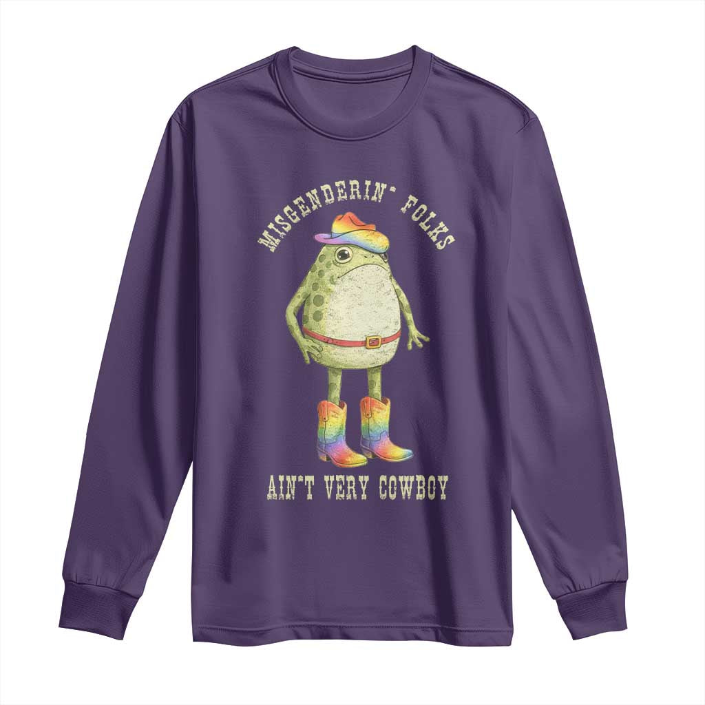 Funny Frog LGBTQ Long Sleeve Shirt Misgenderin Folks Aint Very Cowboy Pride Rainbow