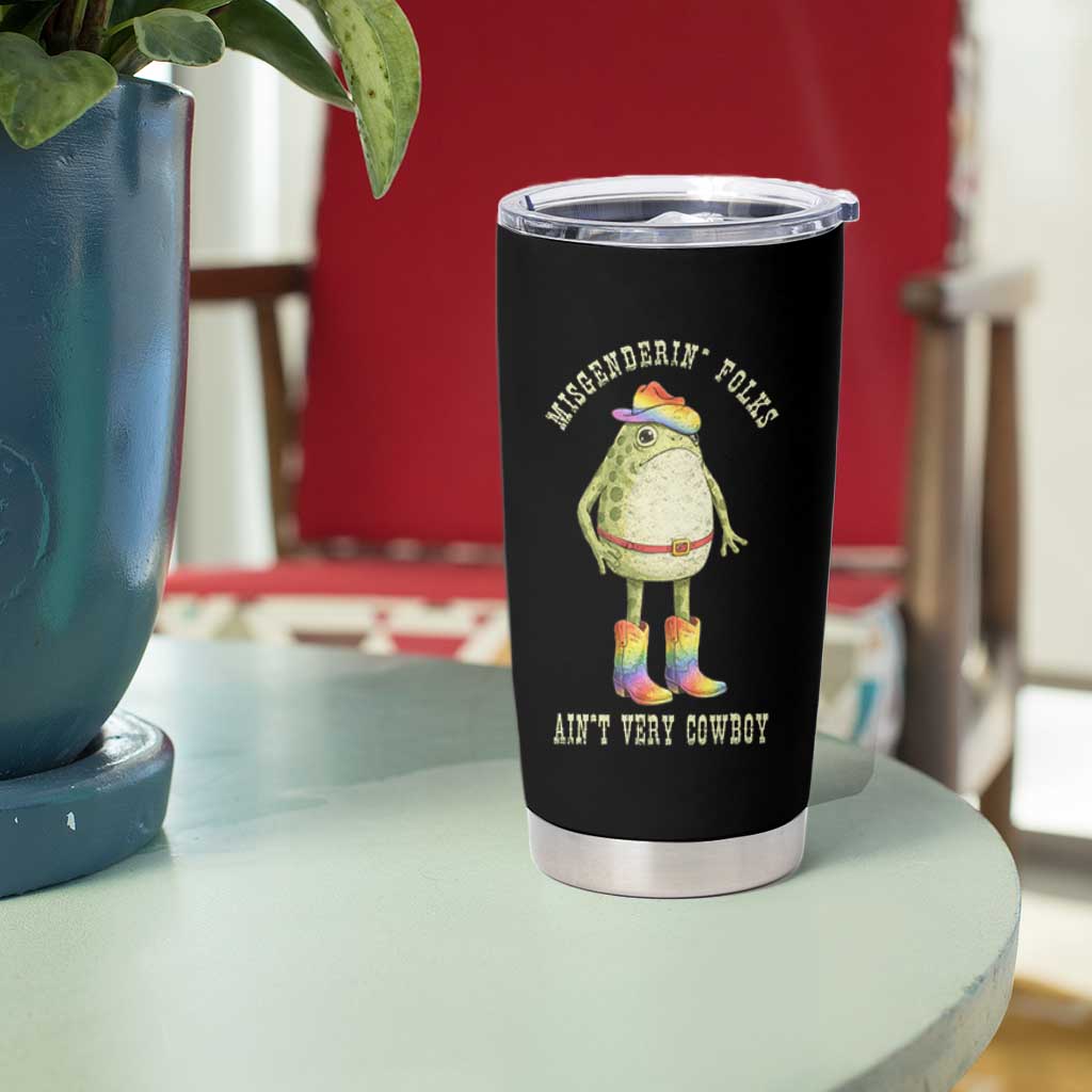 Funny Frog LGBTQ Tumbler Cup Misgenderin Folks Aint Very Cowboy Pride Rainbow