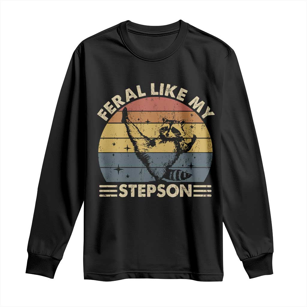 Bonus Dad Long Sleeve Shirt Retro Feral Raccoon Stepdad Gifts From Bonus Son Stepson
