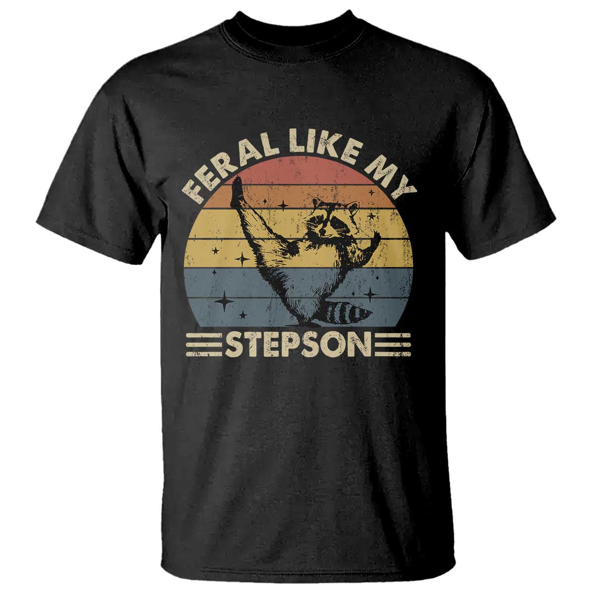 Bonus Dad T Shirt Retro Feral Raccoon Stepdad Gifts From Bonus Son Stepson