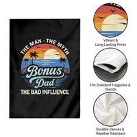 Bonus Dad Garden Flag The Man Myth Bad Influence Step Dad Fathers Day Gift