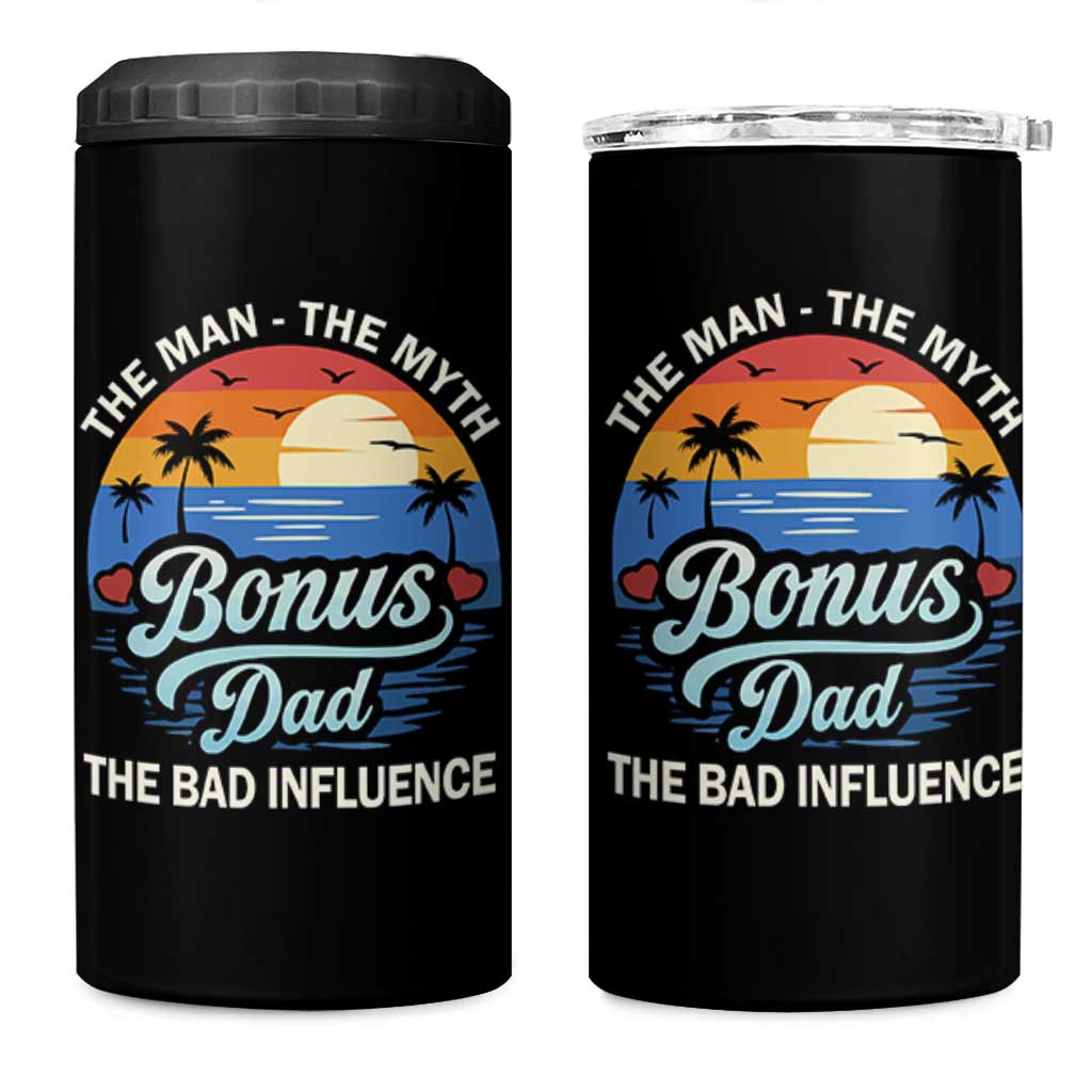 Bonus Dad 4 in 1 Can Cooler Tumbler The Man Myth Bad Influence Step Dad Fathers Day Gift