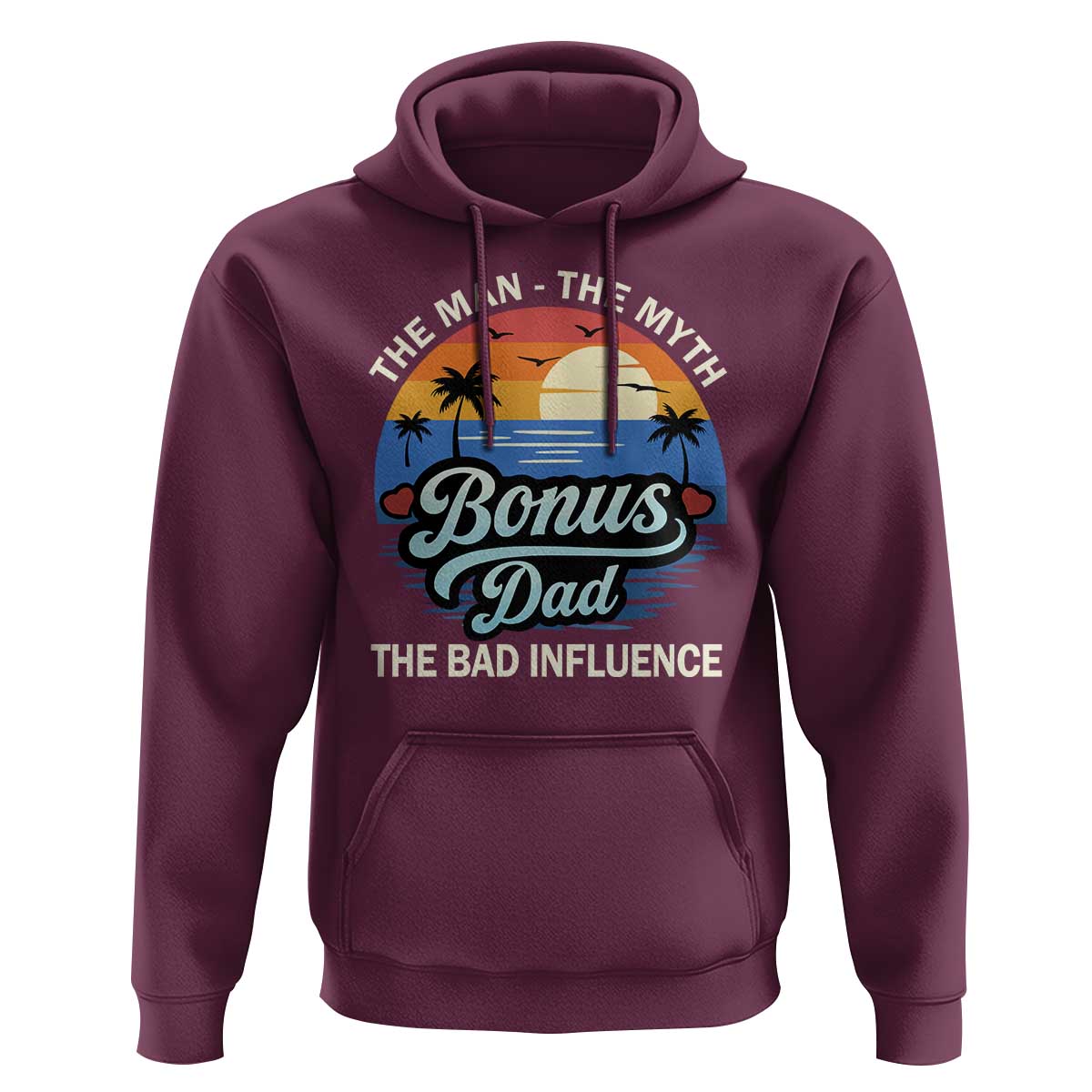 Bonus Dad Hoodie The Man Myth Bad Influence Step Dad Fathers Day Gift