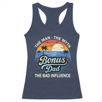 Bonus Dad Racerback Tank Top The Man Myth Bad Influence Step Dad Fathers Day Gift