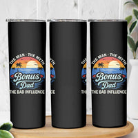 Bonus Dad Skinny Tumbler The Man Myth Bad Influence Step Dad Fathers Day Gift