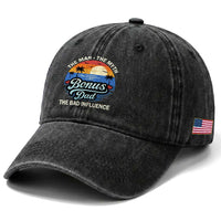 Bonus Dad Washed Cotton Baseball Cap The Man Myth Bad Influence Step Dad Fathers Day Gift