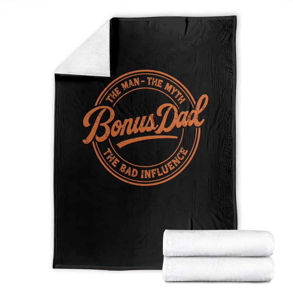 Bonus Dad Throw Blanket Vintage The Man Myth Bad Influence Funny Step Dad