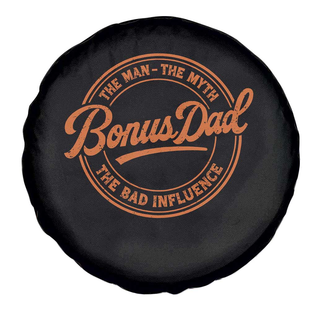 Bonus Dad Spare Tire Cover Vintage The Man Myth Bad Influence Funny Step Dad