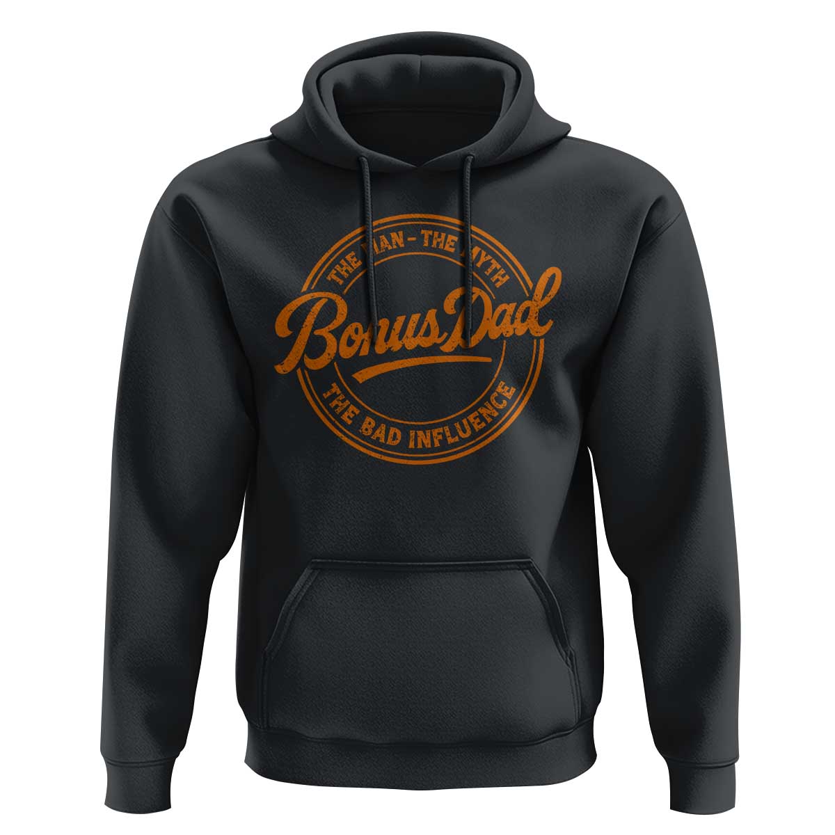 Bonus Dad Hoodie Vintage The Man Myth Bad Influence Funny Step Dad