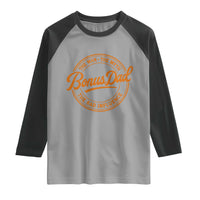 Bonus Dad Raglan Shirt Vintage The Man Myth Bad Influence Funny Step Dad