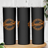 Bonus Dad Skinny Tumbler Vintage The Man Myth Bad Influence Funny Step Dad