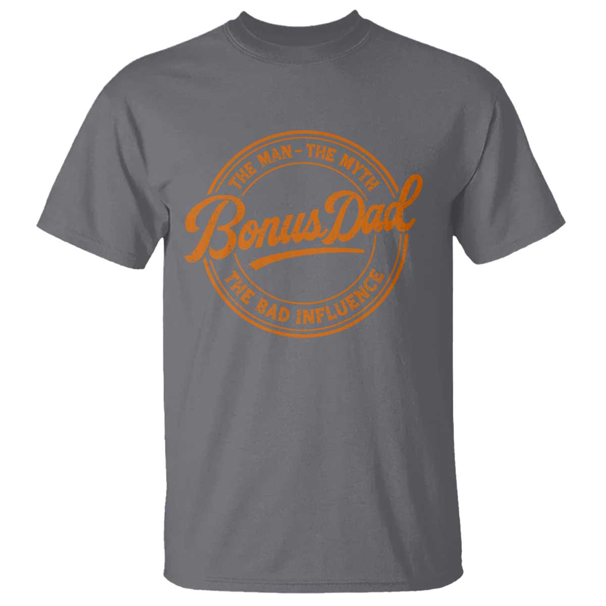 Bonus Dad T Shirt Vintage The Man Myth Bad Influence Funny Step Dad