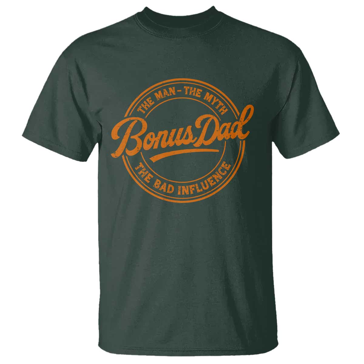 Bonus Dad T Shirt Vintage The Man Myth Bad Influence Funny Step Dad