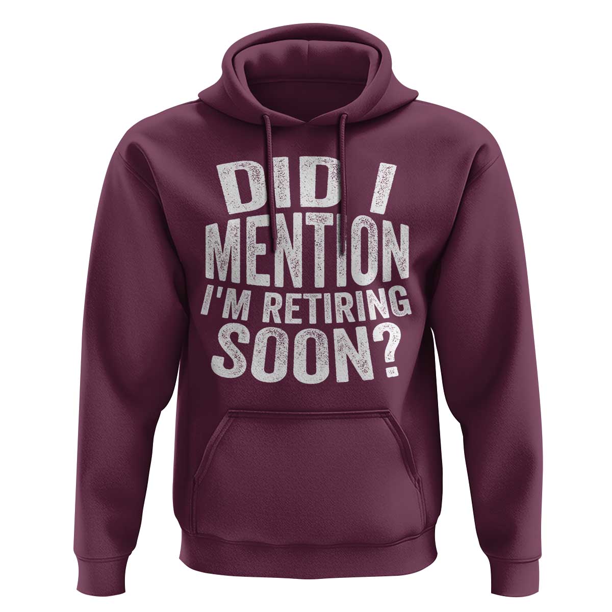 Did I Mention I'm Retiring Soon Hoodie Funny Retirement Retro