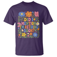 Did I Mention I'm Retiring Soon T Shirt Funny Retirement Retro Boho Flower