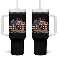 Bonus Dad Tumbler With Handle Not The Step Dad Im The Dad That Stepped Up USA Flag