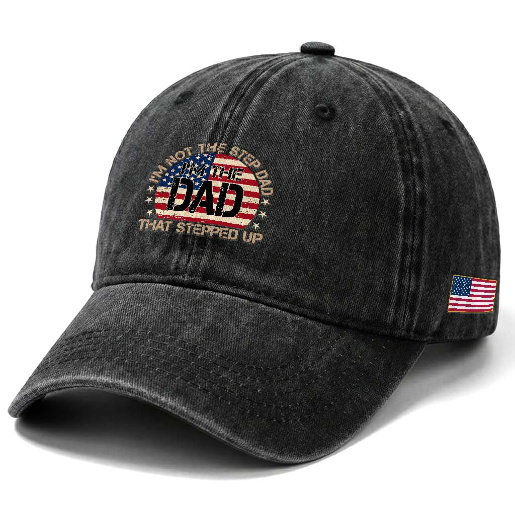 Bonus Dad Washed Cotton Baseball Cap Not The Step Dad Im The Dad That Stepped Up USA Flag