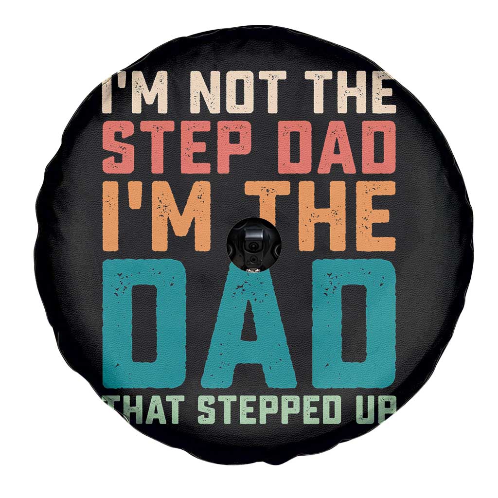 Funny Bonus Dad Spare Tire Cover Retro Not The Step Dad Im The Dad That Stepped Up