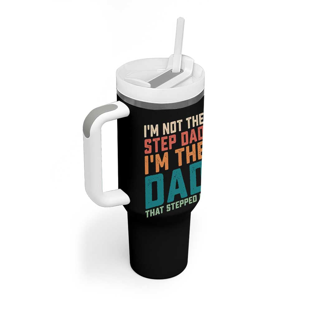 Funny Bonus Dad Tumbler With Handle Retro Not The Step Dad Im The Dad That Stepped Up