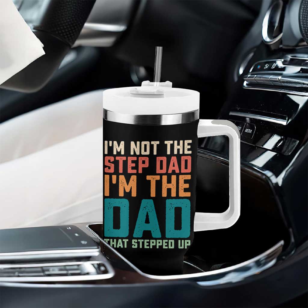 Funny Bonus Dad Tumbler With Handle Retro Not The Step Dad Im The Dad That Stepped Up