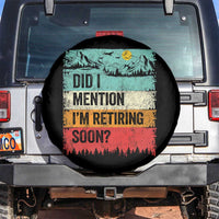 Did I Mention I'm Retiring Soon Spare Tire Cover Funny Retro Vintage Retirement