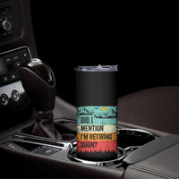 Did I Mention I'm Retiring Soon Skinny Tumbler Funny Retro Vintage Retirement