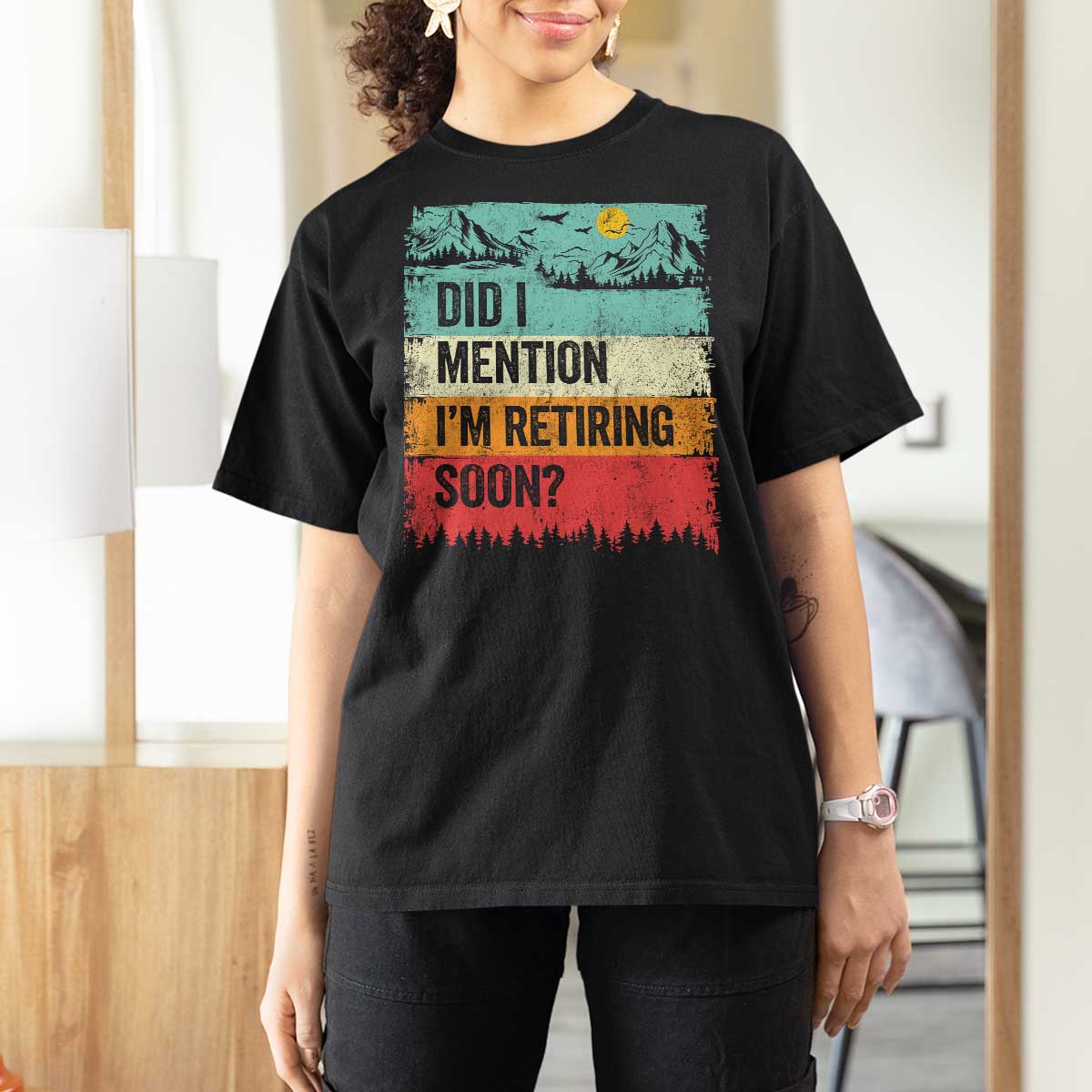 Did I Mention I'm Retiring Soon T Shirt For Women Funny Retro Vintage Retirement