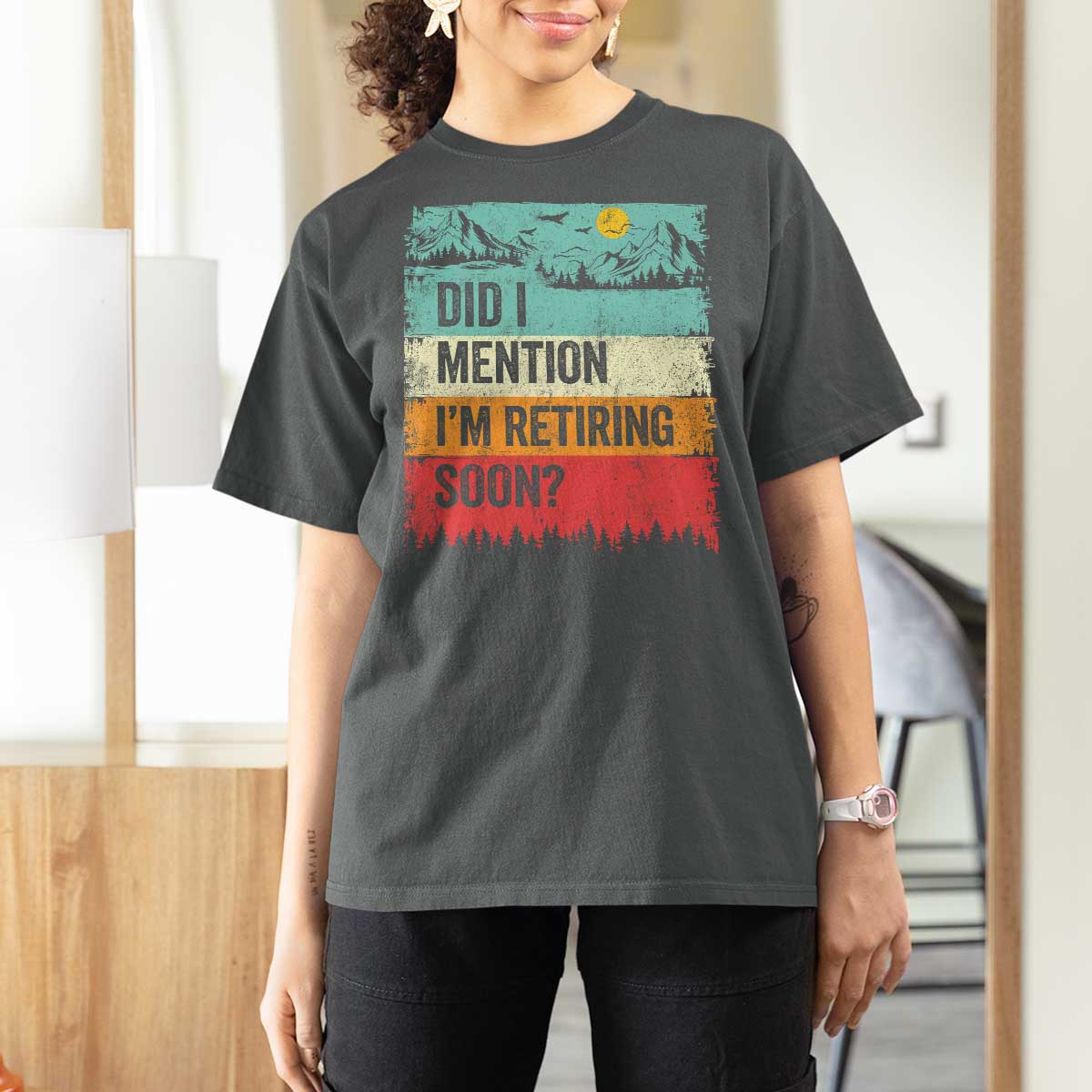 Did I Mention I'm Retiring Soon T Shirt For Women Funny Retro Vintage Retirement