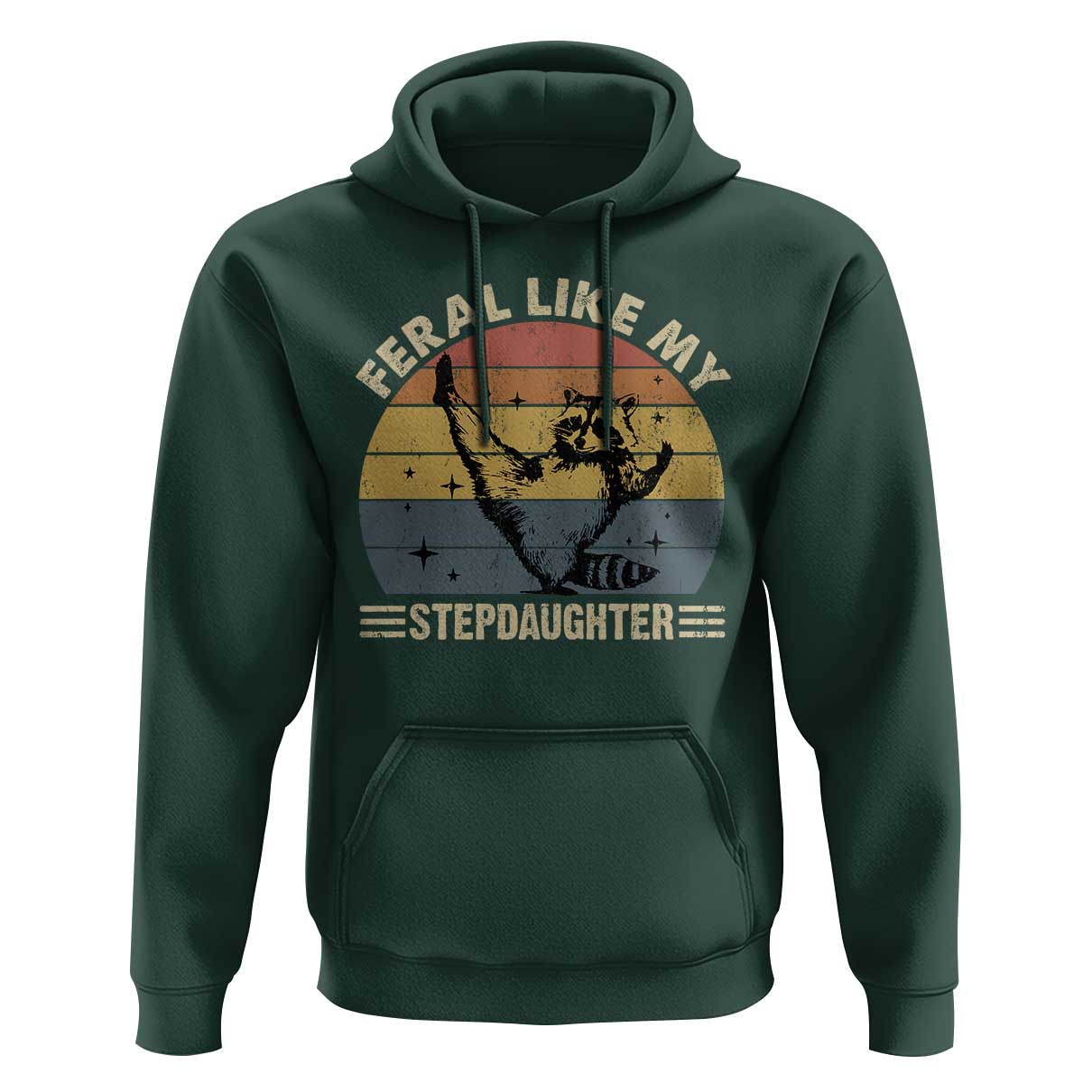 Bonus Dad Hoodie Retro Feral Raccoon Stepdad Gifts From Bonus Daughter Stepdaughter