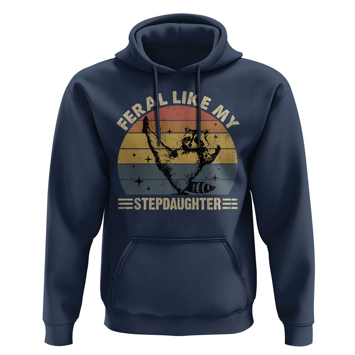 Bonus Dad Hoodie Retro Feral Raccoon Stepdad Gifts From Bonus Daughter Stepdaughter