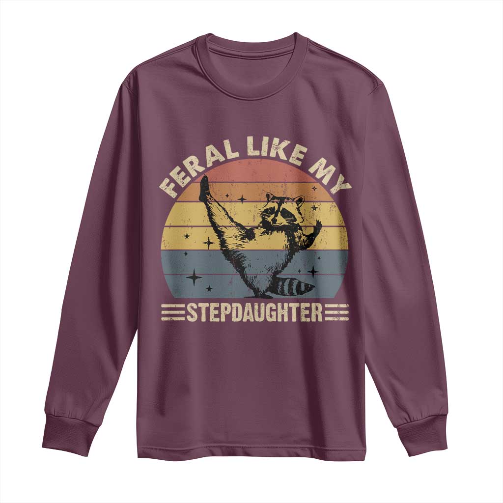 Bonus Dad Long Sleeve Shirt Retro Feral Raccoon Stepdad Gifts From Bonus Daughter Stepdaughter