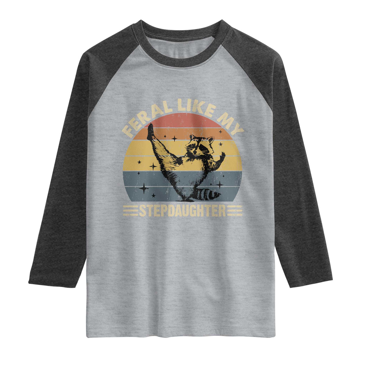 Bonus Dad Raglan Shirt Retro Feral Raccoon Stepdad Gifts From Bonus Daughter Stepdaughter