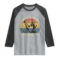 Bonus Dad Raglan Shirt Retro Feral Raccoon Stepdad Gifts From Bonus Daughter Stepdaughter