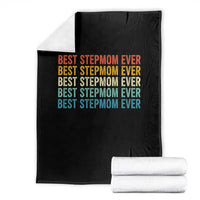 Best Stepmom Ever Throw Blanket Funny Retro StepMom Bonus Mom
