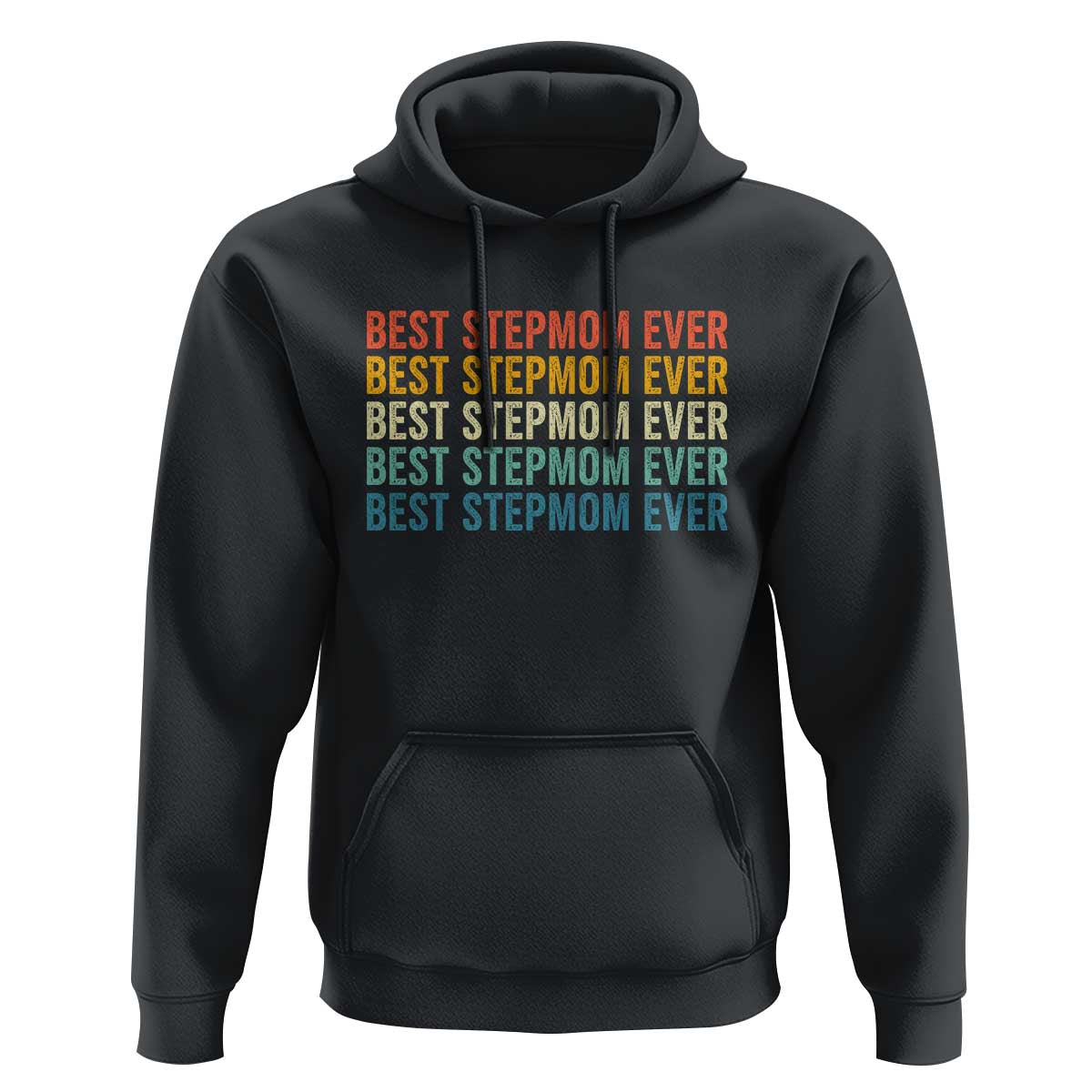 Best Stepmom Ever Hoodie Funny Retro StepMom Bonus Mom