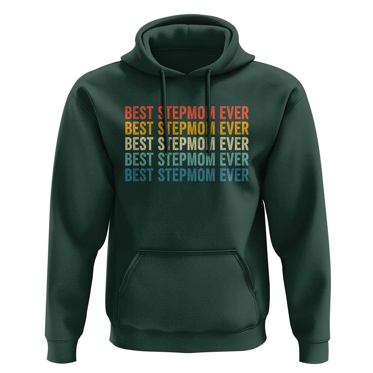 Best Stepmom Ever Hoodie Funny Retro StepMom Bonus Mom